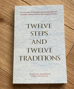 Twelve Steps and Twelve Traditions Book
