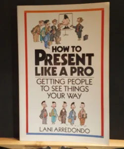 How to Present Like a Pro