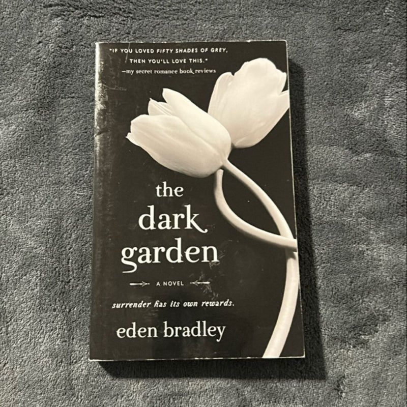 The Dark Garden