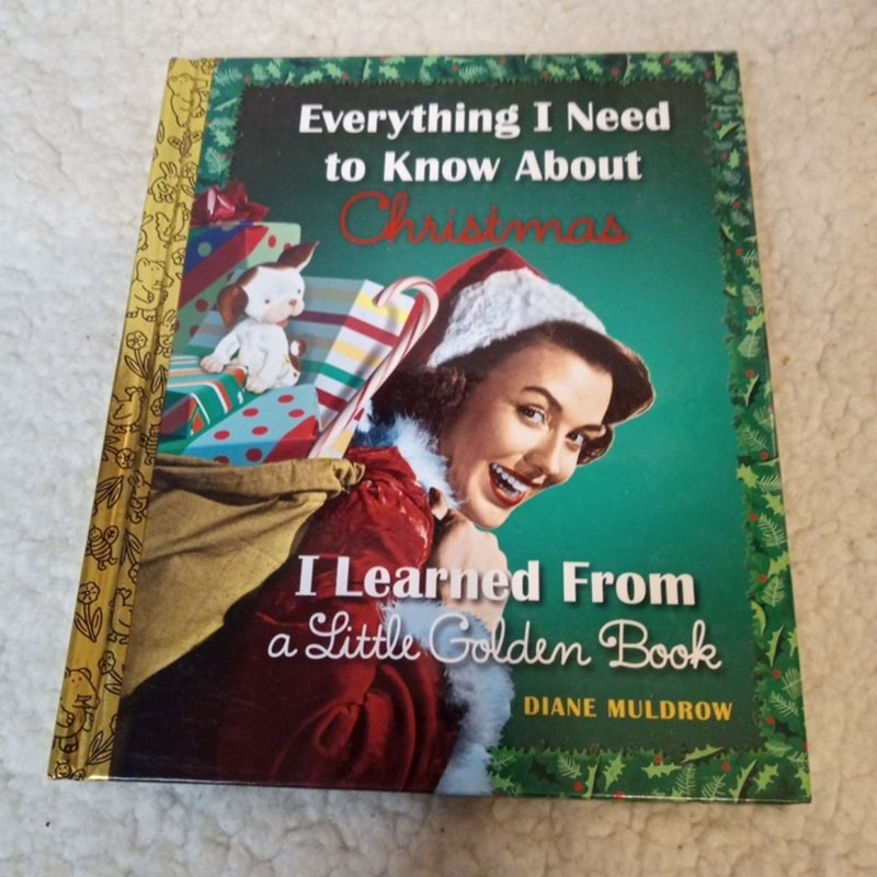 Everything I Need to Know about Christmas I Learned from a Little Golden Book