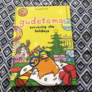Gudetama: Surviving the Holidays