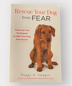 Rescue Your Dog from Fear