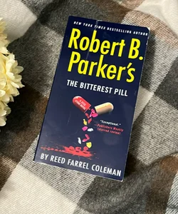 Robert B. Parker's the Bitterest Pill