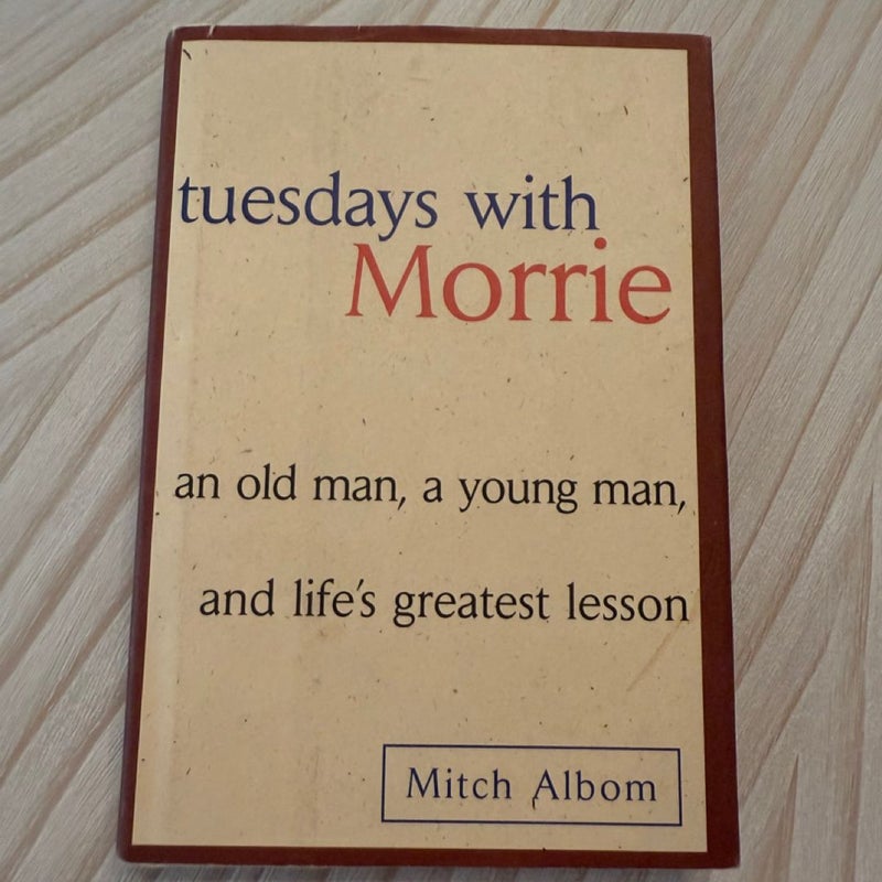 Tuesdays with Morrie