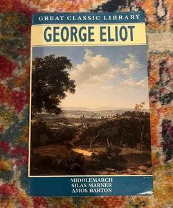 George Eliot Great Classic Library. Middlemarch/Silas Marner/Amos Barton VG
