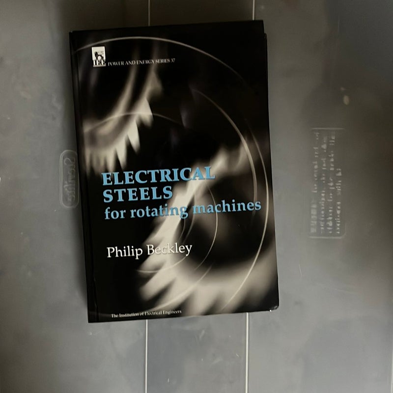 Electrical Steels for Rotating Machines by Philip Beckley