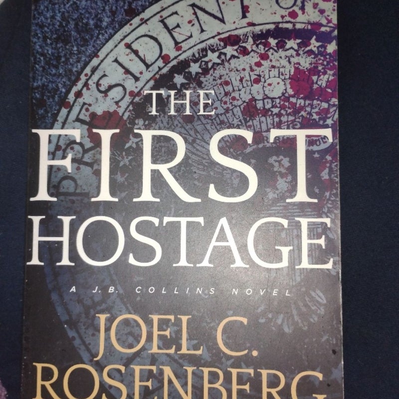 The First Hostage