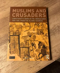 Muslims and Crusaders