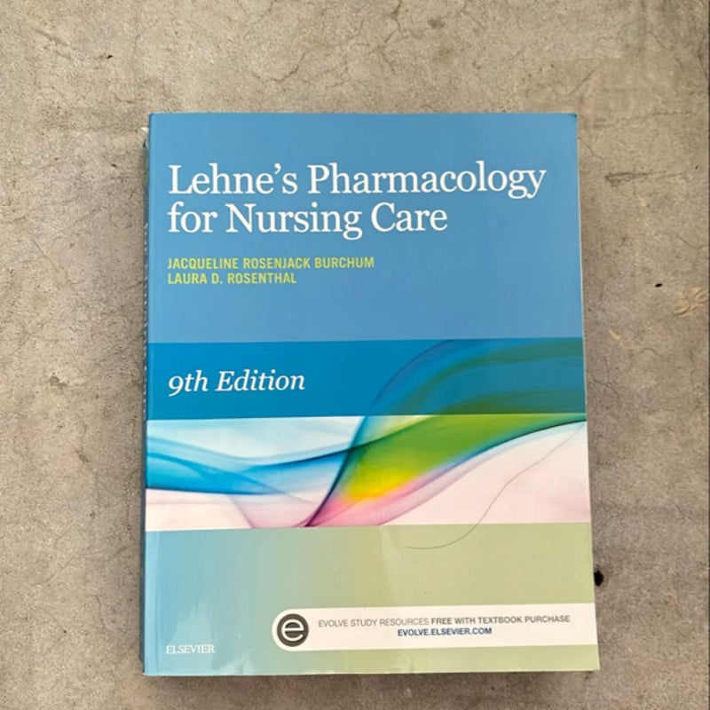 Lehne's Pharmacology for Nursing Care