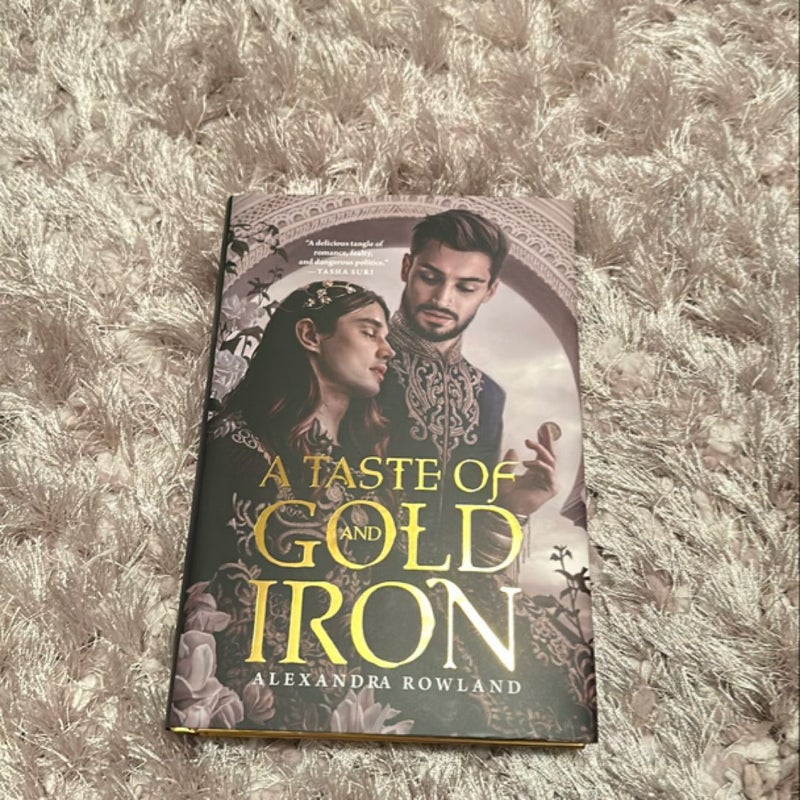 A Taste of Gold and Iron