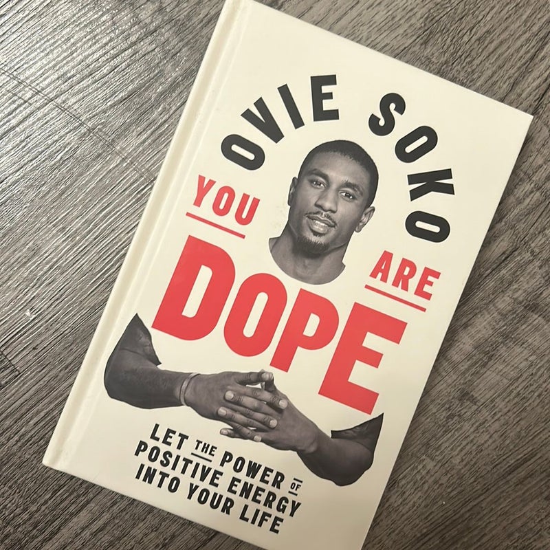 You Are Dope