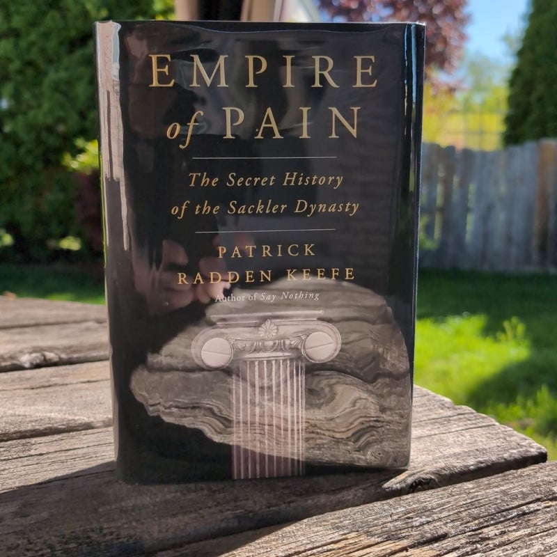 Empire of Pain First Edition First Print 