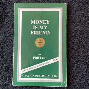 Money Is My Friend