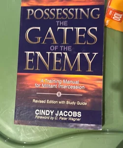 Possessing the Gates of the Enemy