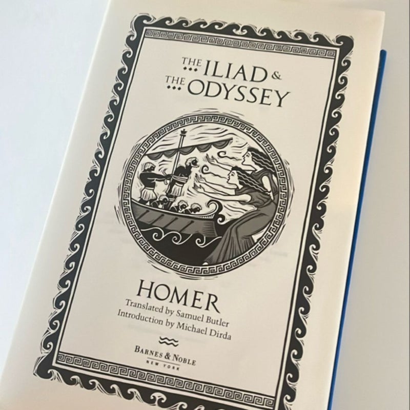 The Iliad and The Odyssey