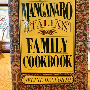 Manganaro Italian Family Cookbook