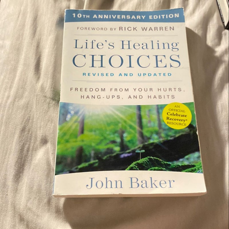 Life's Healing Choices Revised and Updated