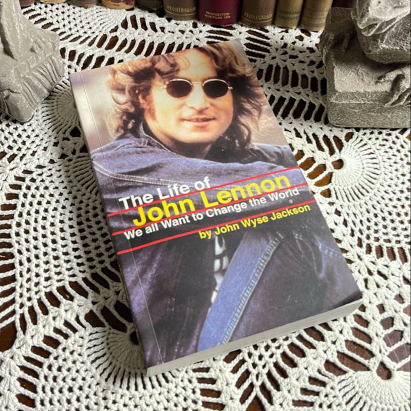 The Life of John Lennon