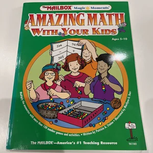 Amazing Math with Your Kids