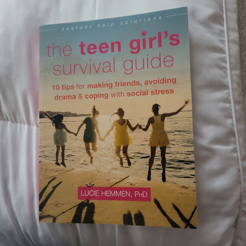 The Teen Girl's Survival Guide