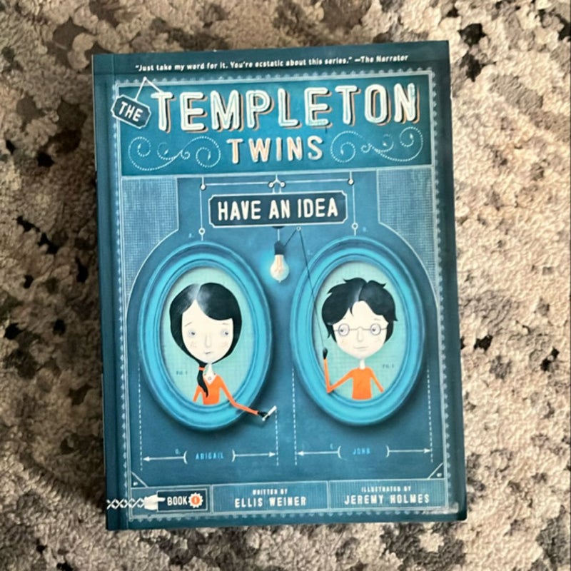 The Templeton Twins Have an Idea