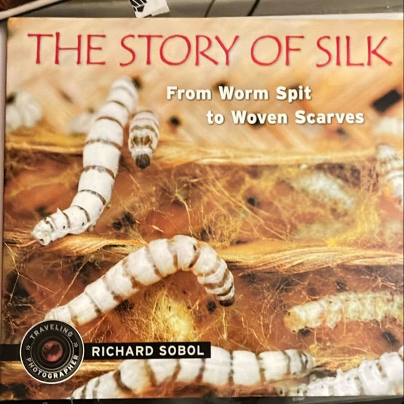 The Story of Silk