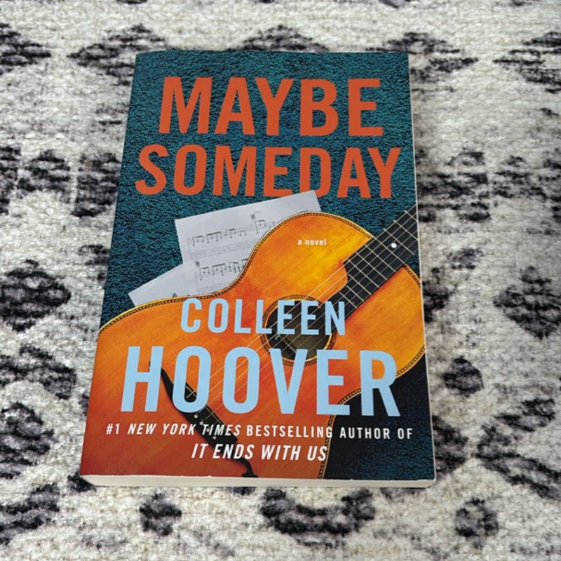 Maybe Someday