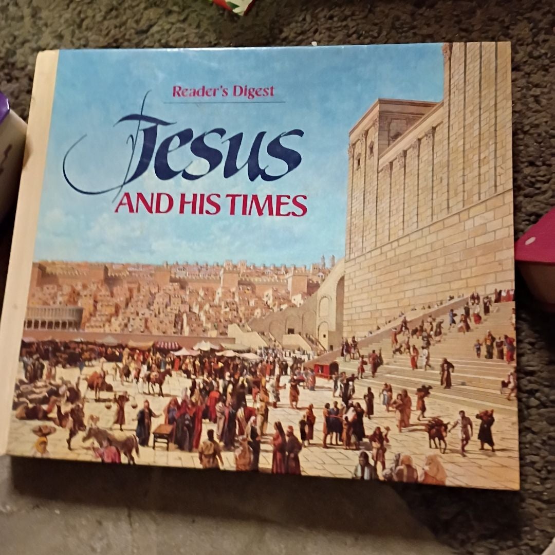 Jesus and His Times