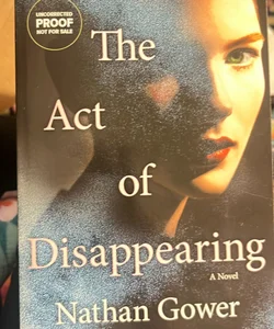 The Act of Disappearing ARC