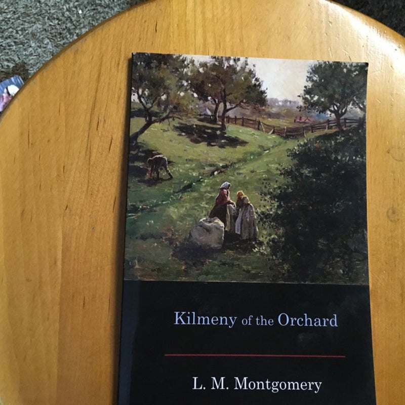 Kilmeny of the Orchard