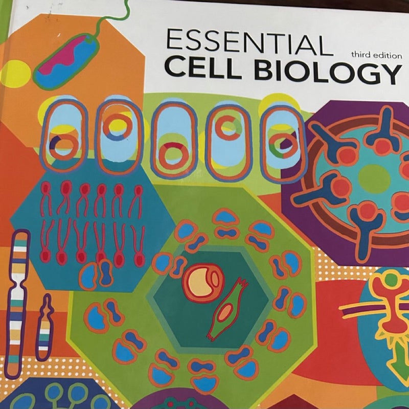 Essential Cell Biology 3rd edition