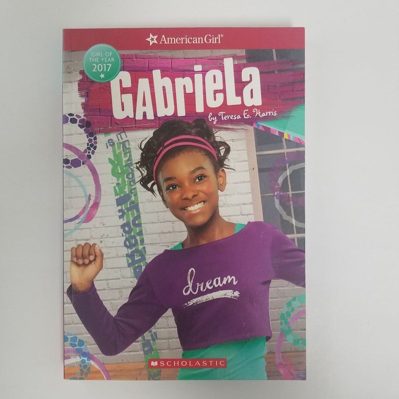 Gabriela (American Girl  Girl of the Year 2017, book 1)