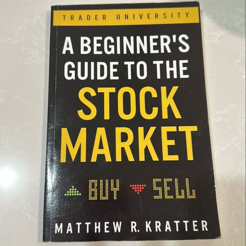 A Beginner's Guide to the Stock Market