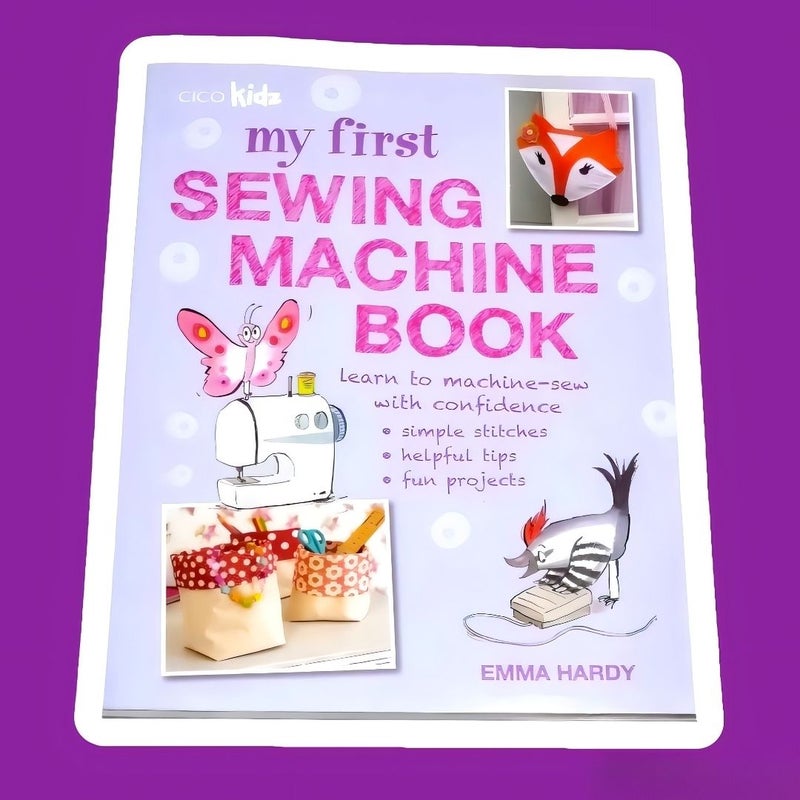 My First Sewing Machine Book