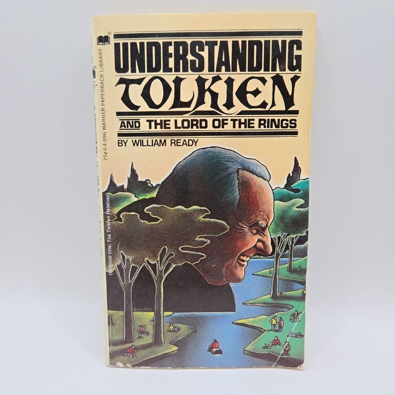 Understanding Tolkien and the Lord of the Rings