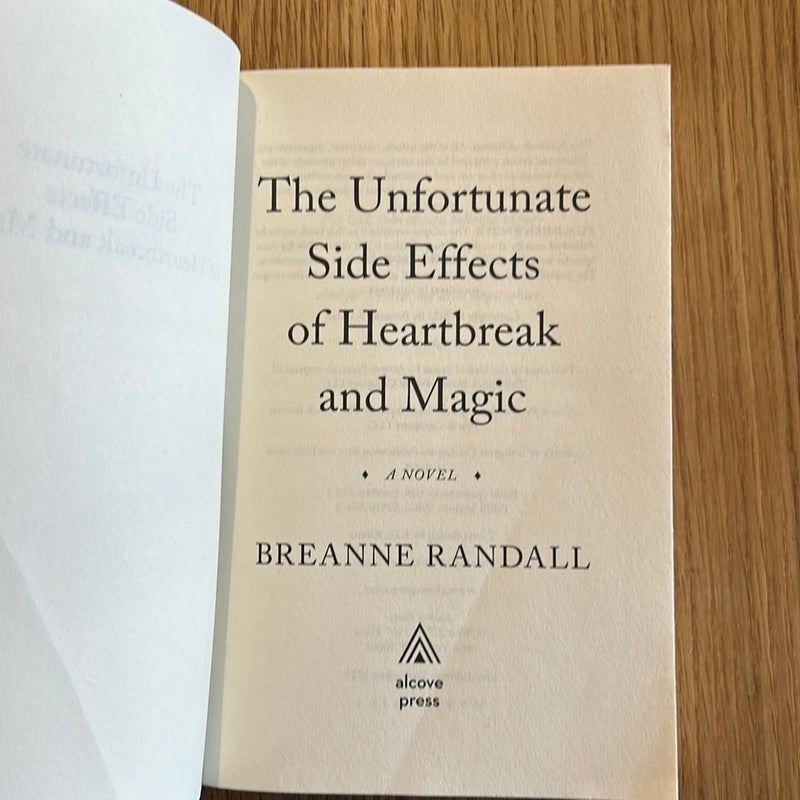 The Unfortunate Side Effects of Heartbreak and Magic