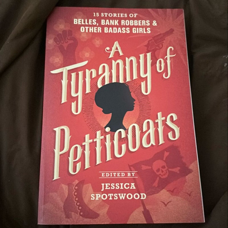 A Tyranny of Petticoats