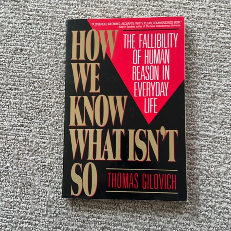 How We Know What Isn't So