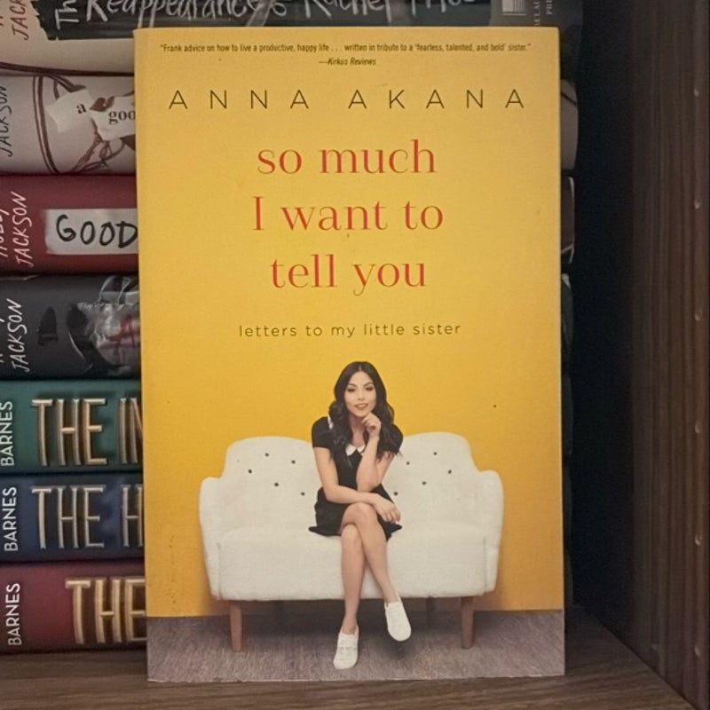 So Much I Want to Tell You
