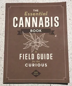 The Essential Cannabis Book