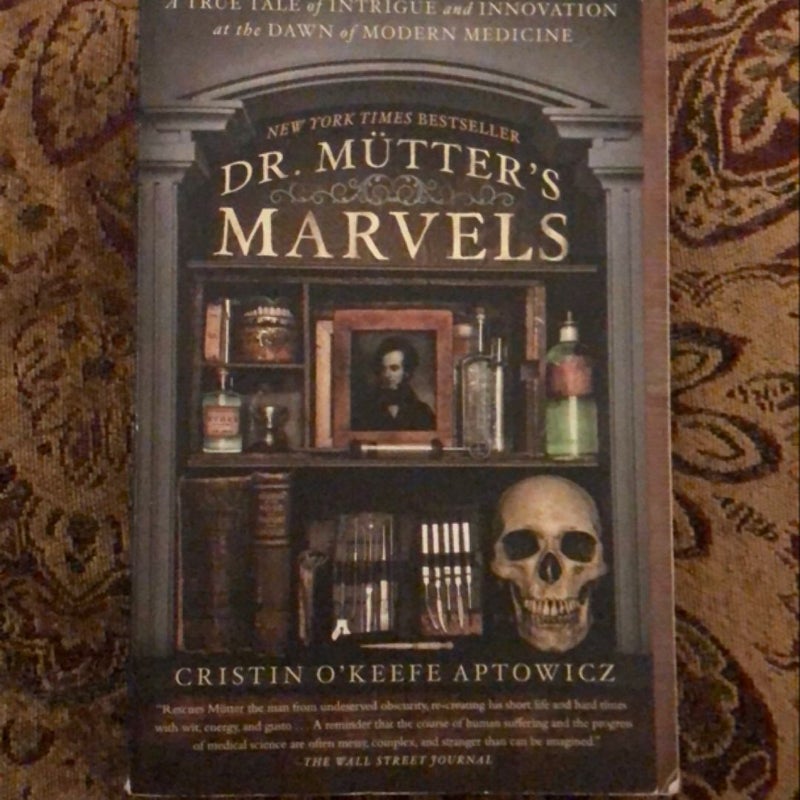 Dr. Mutter’s Marvels