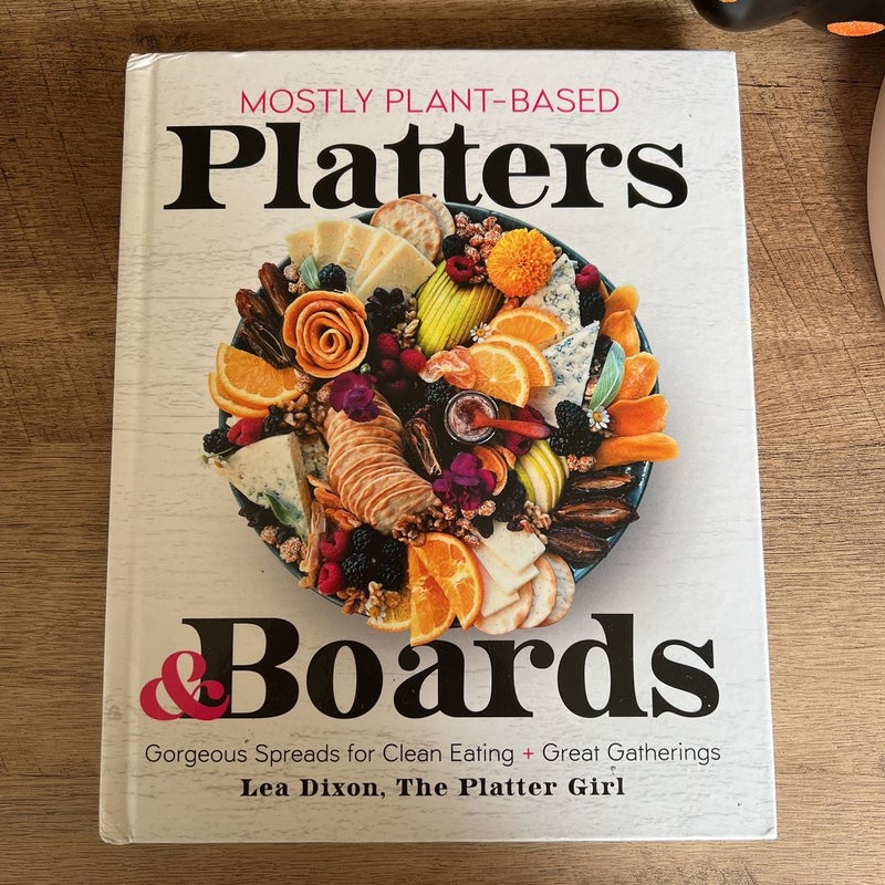 Mostly Plant-Based Platters and Boards