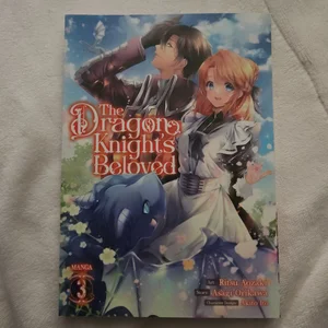 The Dragon Knight's Beloved (Manga) Vol. 3