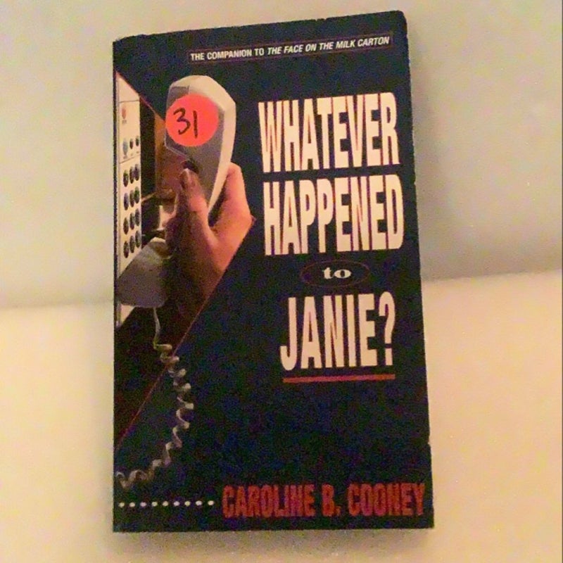 Whatever Happened to Janie?