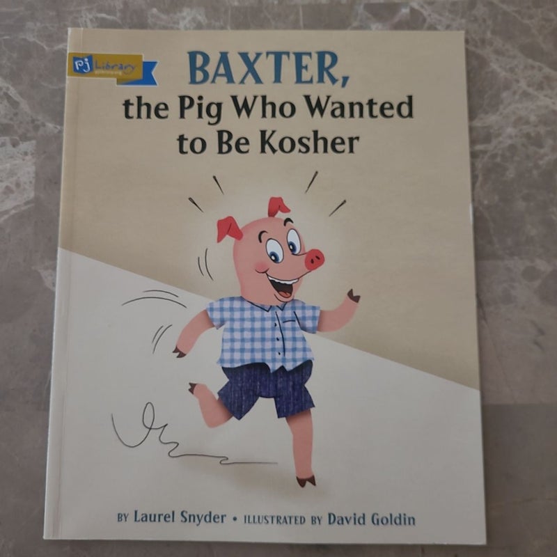 Baxter, the Pig Who Wanted to Be Kosher