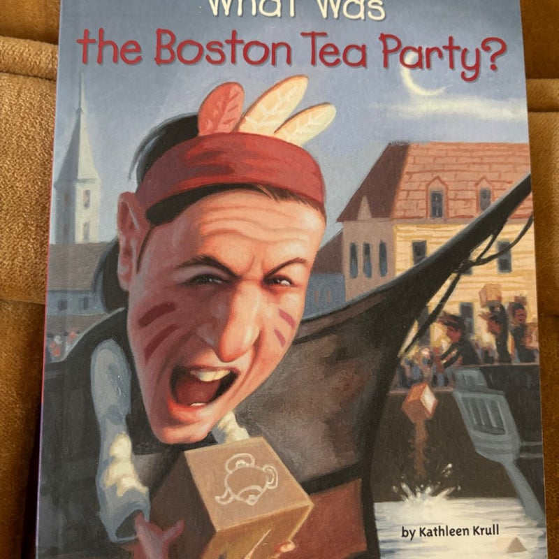 What Was the Boston Tea Party?