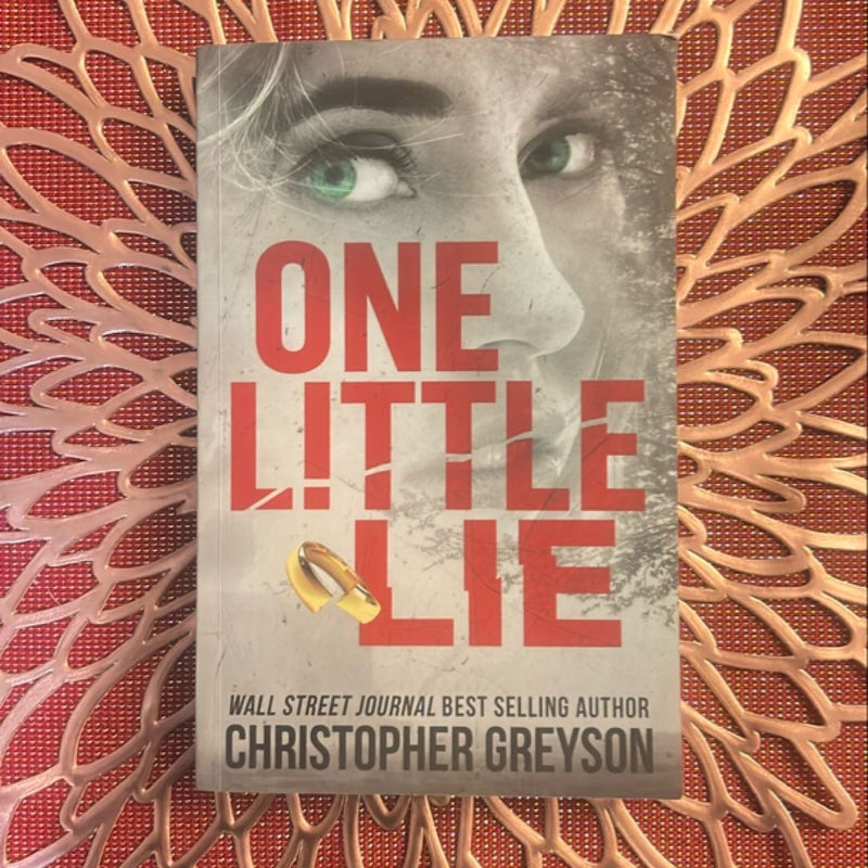 One Little Lie: a Thrilling Suspense Novel