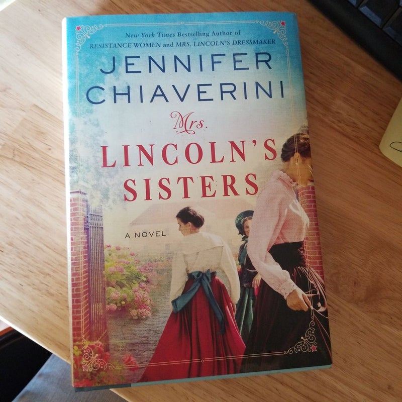 Mrs. Lincoln's Sisters