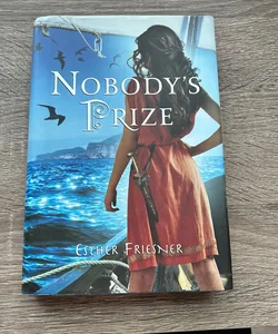 Nobody's Prize (First Edition)