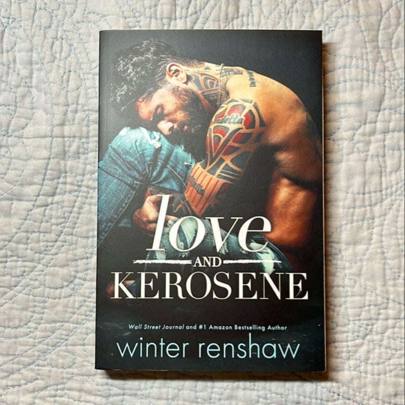 Love and Kerosene